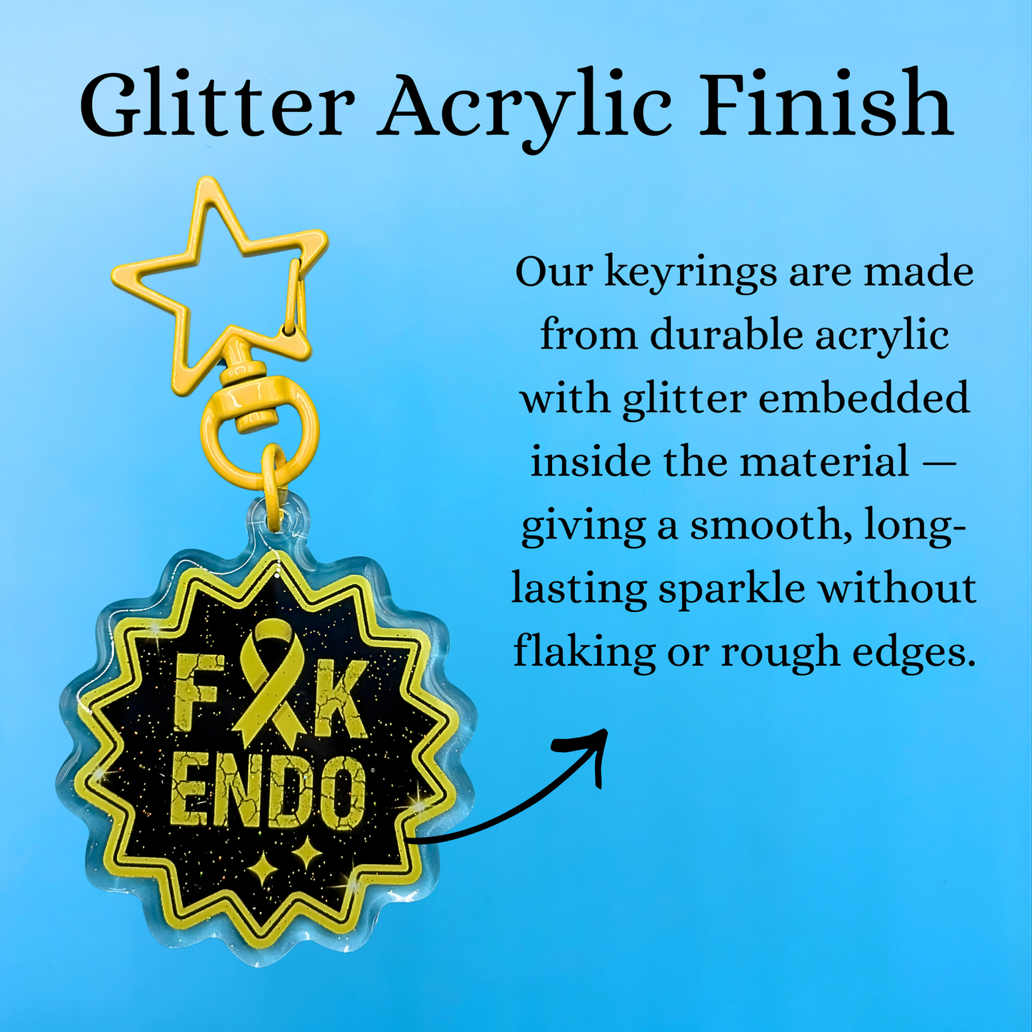 F*ck Endo Glitter Acrylic Keyring – Endometriosis Awareness Keychain with Embedded Sparkle
