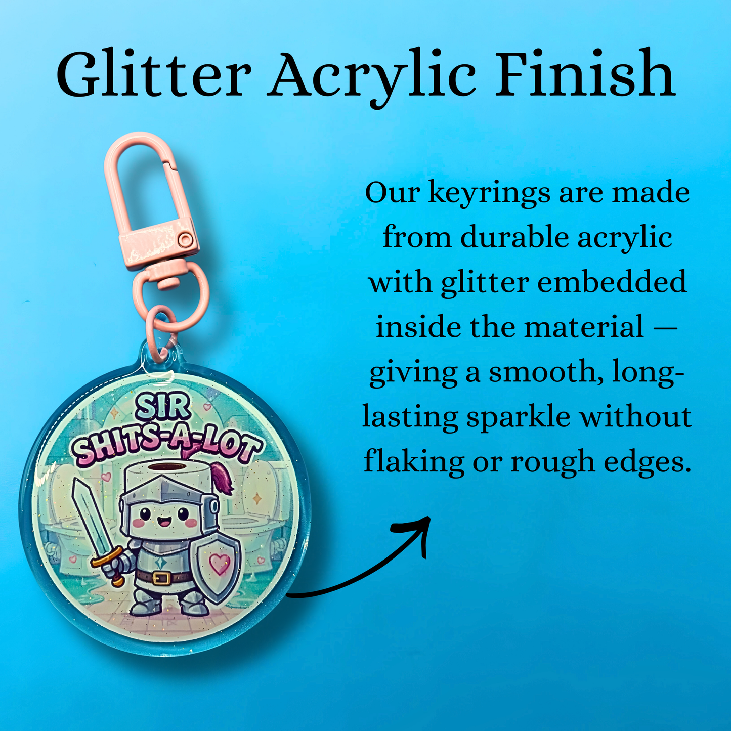 Sir Shits-A-Lot Glitter Acrylic Keyring – Funny Toilet Humour Keychain