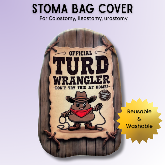 Turd Wrangler Stoma Bag Cover