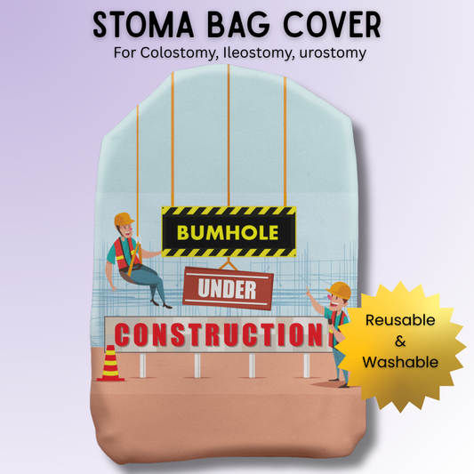 Bumhole Under Construction Stoma Bag Cover