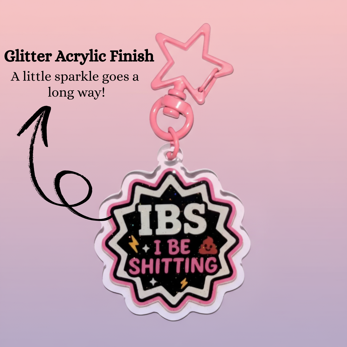 IBS “I Be Sh*tting” Funny Keyring – Pink Edition