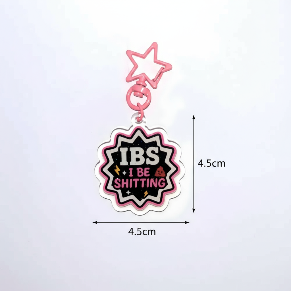 IBS “I Be Sh*tting” Funny Keyring – Pink Edition